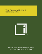 The Drama, V17, No. 1, October, 1926