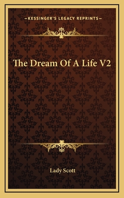 The Dream of a Life V2 - Scott, Lady
