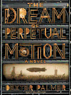 The Dream of Perpetual Motion