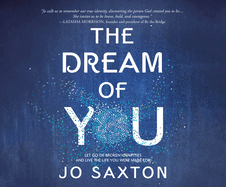 The Dream of You: Let Go of Broken Identities and Live the Life You Were Made for