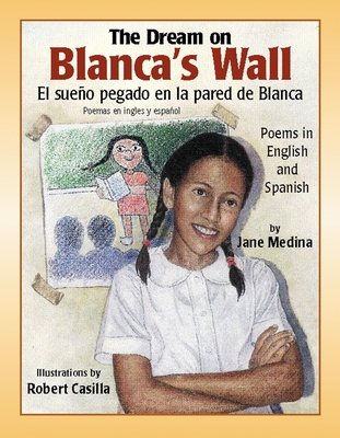 The Dream on Blanca's Wall - Medina, Jane