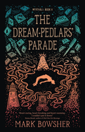 The Dream-Pedlars' Parade