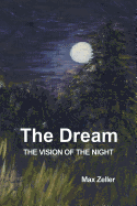 The Dream: The Vision of the Night