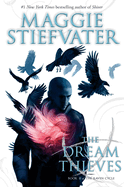 The Dream Thieves (the Raven Cycle, Book 2): Volume 2