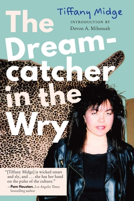 The Dreamcatcher in the Wry - Midge, Tiffany