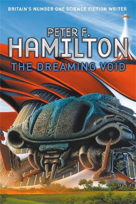 The Dreaming Void - Hamilton, Peter F.
