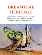 The Dreamtime Heritage