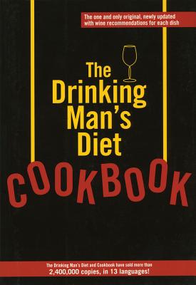 The Drinking Man's Diet Cookbook - Cameron, Robert