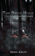 The Drive Home: A Tale of Bromance and Horror