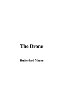 The Drone - Mayne, Rutherford