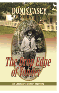 The Drop Edge of Yonder: An Alafair Tucker Mystery