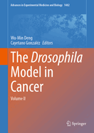 The Drosophila Model in Cancer: Volume II