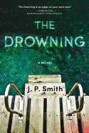 The Drowning: A Novel