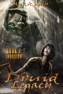 The Druid Legacy: Invasion