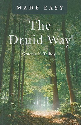 The Druid Way Made Easy - Talboys, Graeme