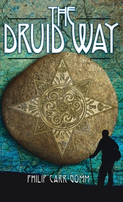 The Druid Way - Carr-Gomm, Philip