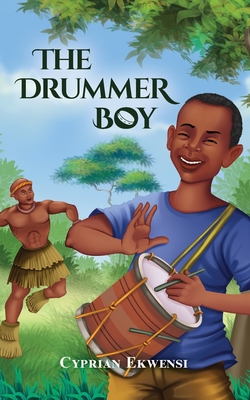 The Drummer Boy - Ekwensi, Cyprian