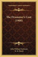 The Drummer's Coat (1900)