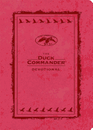 The Duck Commander Devotional: Pink