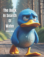 The Duck In Search Of Water