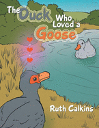 The Duck Who Loved a Goose
