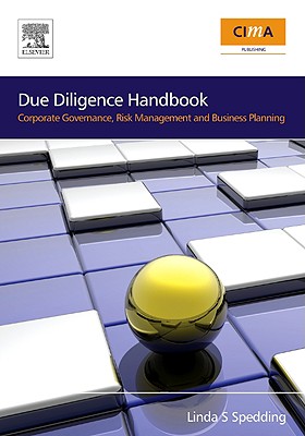 The Due Diligence Handbook: Corporate Governance, Risk Management and Business Planning - Spedding, Linda S