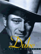 The Duke: A Life in Pictures - Wagner, Robert Leicester