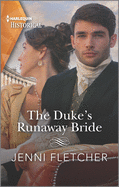 The Duke's Runaway Bride: A Historical Romance Award Winning Author