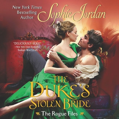 The Duke's Stolen Bride: The Rogue Files - Jordan, Sophie, and Adele, Faye (Read by)