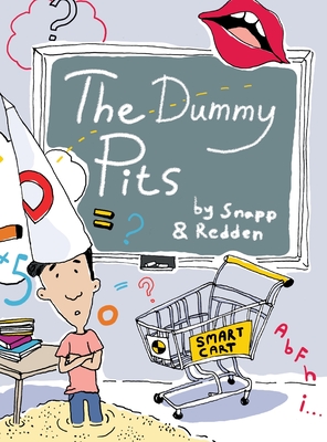 The Dummy Pits - Snapp, Bud, and Redden, O M