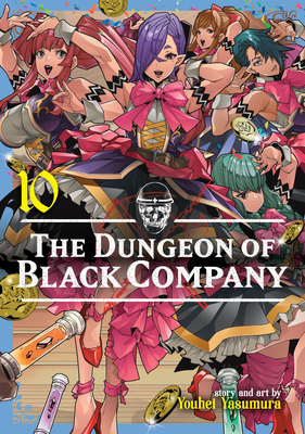 The Dungeon of Black Company Vol. 10 - Yasumura, Youhei