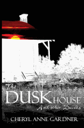 The Duskhouse