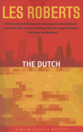 The Dutch: A Milan Jacovich Mystery