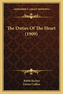 The Duties Of The Heart (1909)