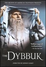 The Dybbuk - Sidney Lumet