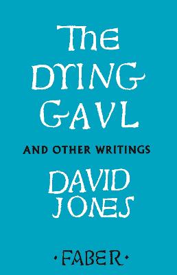 The Dying Gaul and Other Writings - Jones, David