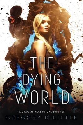 The Dying World - Little, Gregory D