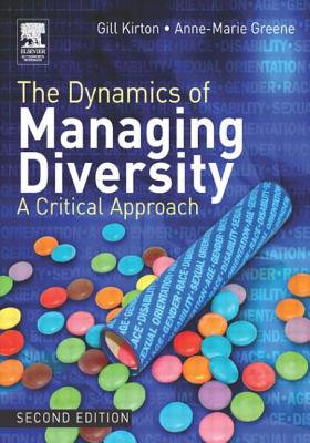 The Dynamics of Managing Diversity - Kirton, Gill, and Greene, Anne-Marie