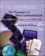 The Dynamics of Mass Communication