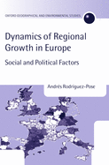 The Dynamics of Regional Growth in Europe: Social and Political Factors