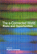 The E-Connected World: Risks and Opportunities Volume 74