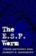 The E.S.P. Worm - Anthony, Piers