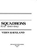 The Eagle Squadrons : Yanks in the RAF, 1940-1942