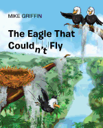 The Eagle That Couldn't Fly