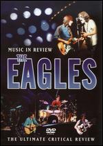The Eagles: Music in Review - 