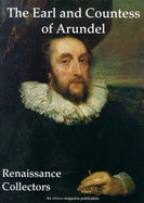 The Earl and Countess of Arundel: Renaissance Collectors