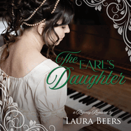 The Earl's Daughter: A Regency Romance