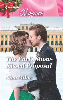 The Earl's Snow-Kissed Proposal - Milne, Nina