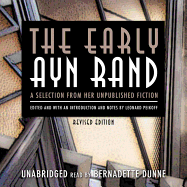 The Early Ayn Rand: A Selection from Her Unpublished Fiction