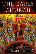 The Early Church: History and Memory